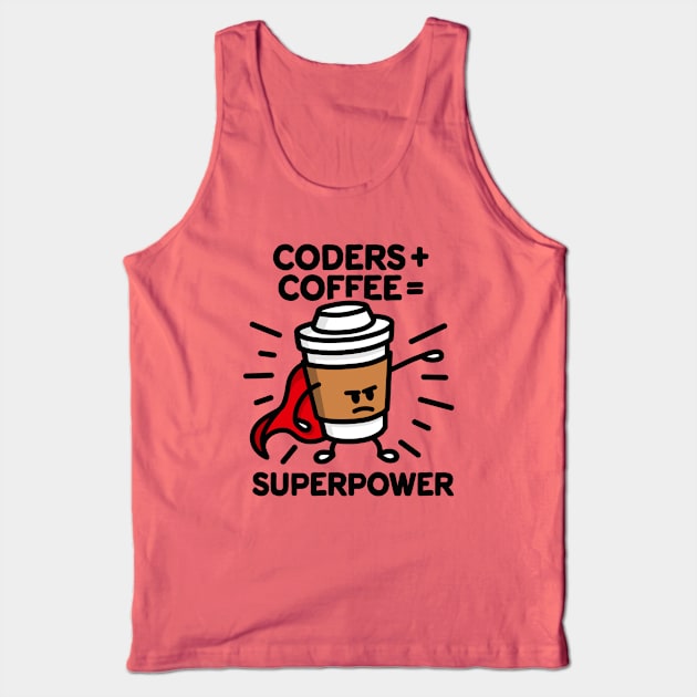 Coders + coffee = superpower (superhero) dark Tank Top by LaundryFactory